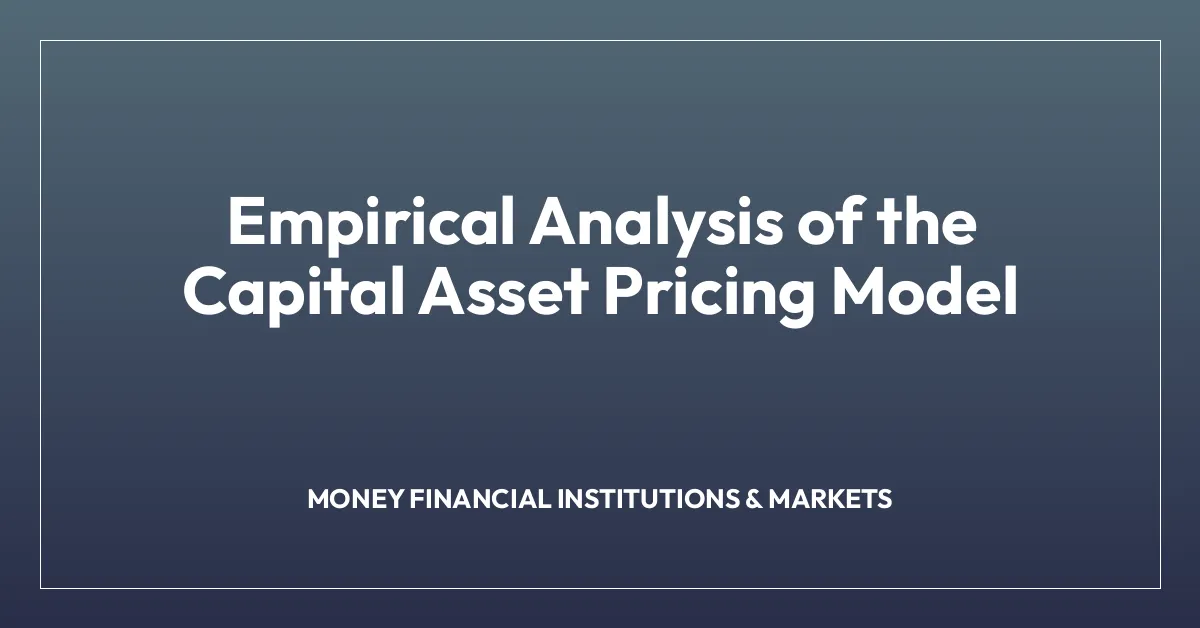 Empirical Analysis of the Capital Asset Pricing Model • Economics.Town